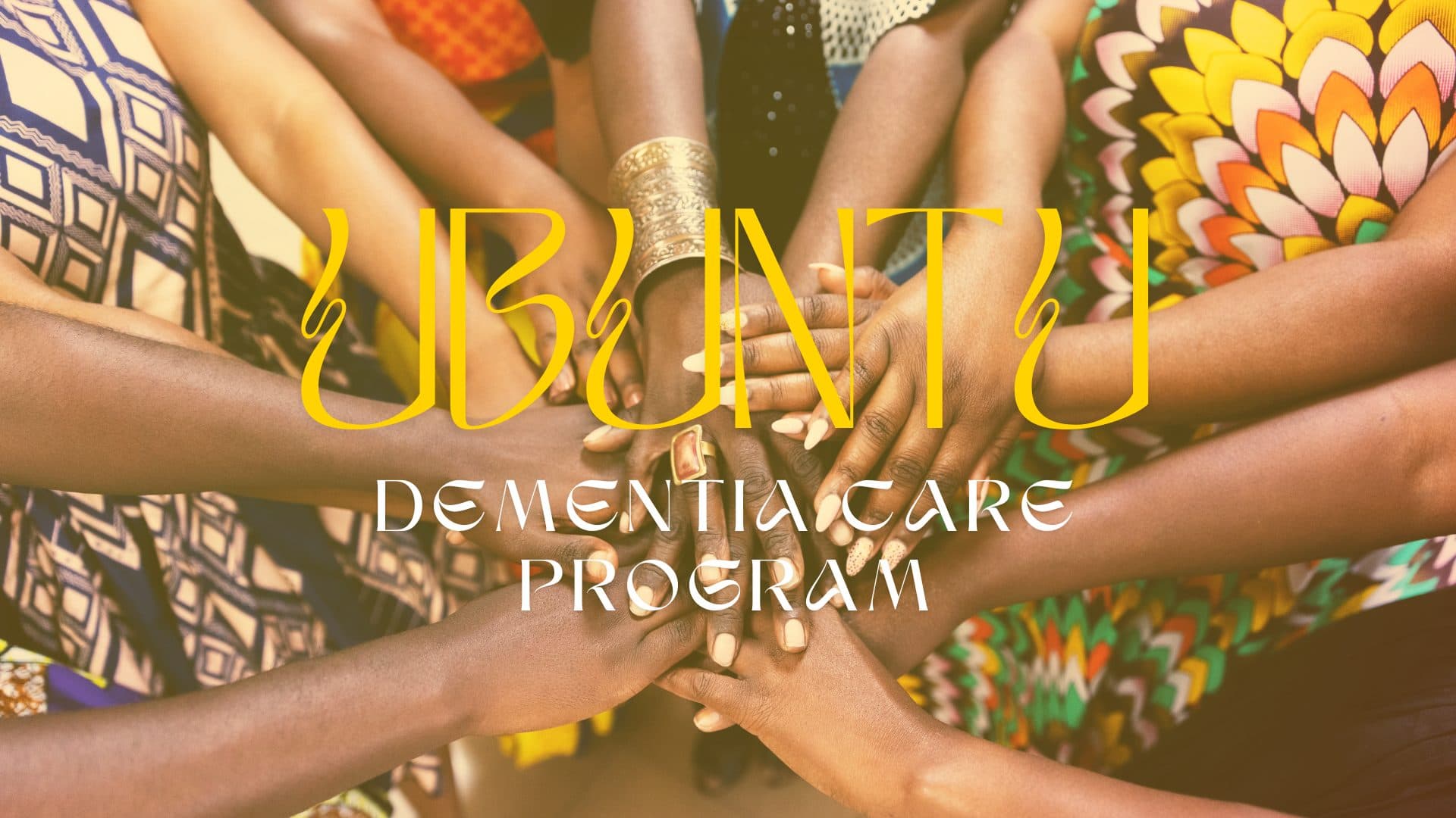 Ubuntu In Dementia Care